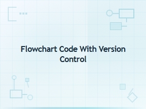Flowchart Code Tools with Built-in Version Control Features